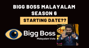 Bigg Boss 6 Malayalam starting date